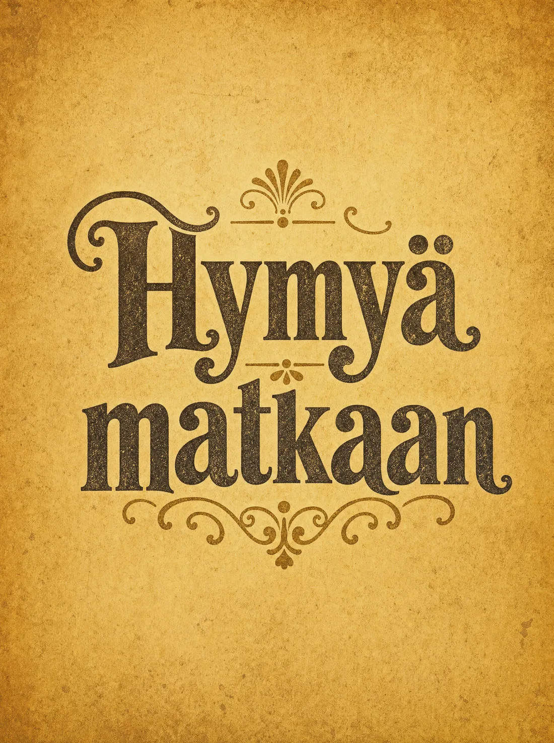 Hymyä matkaan vintage