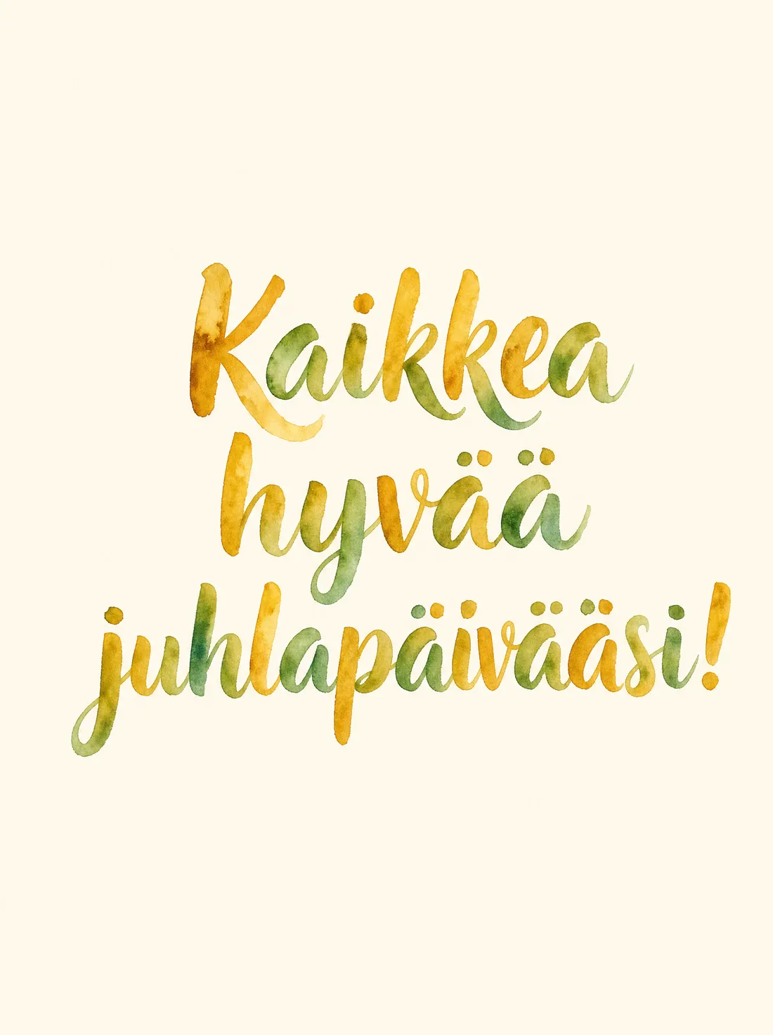 Kaikkea hyvää juhlapäivääsi vesiväri