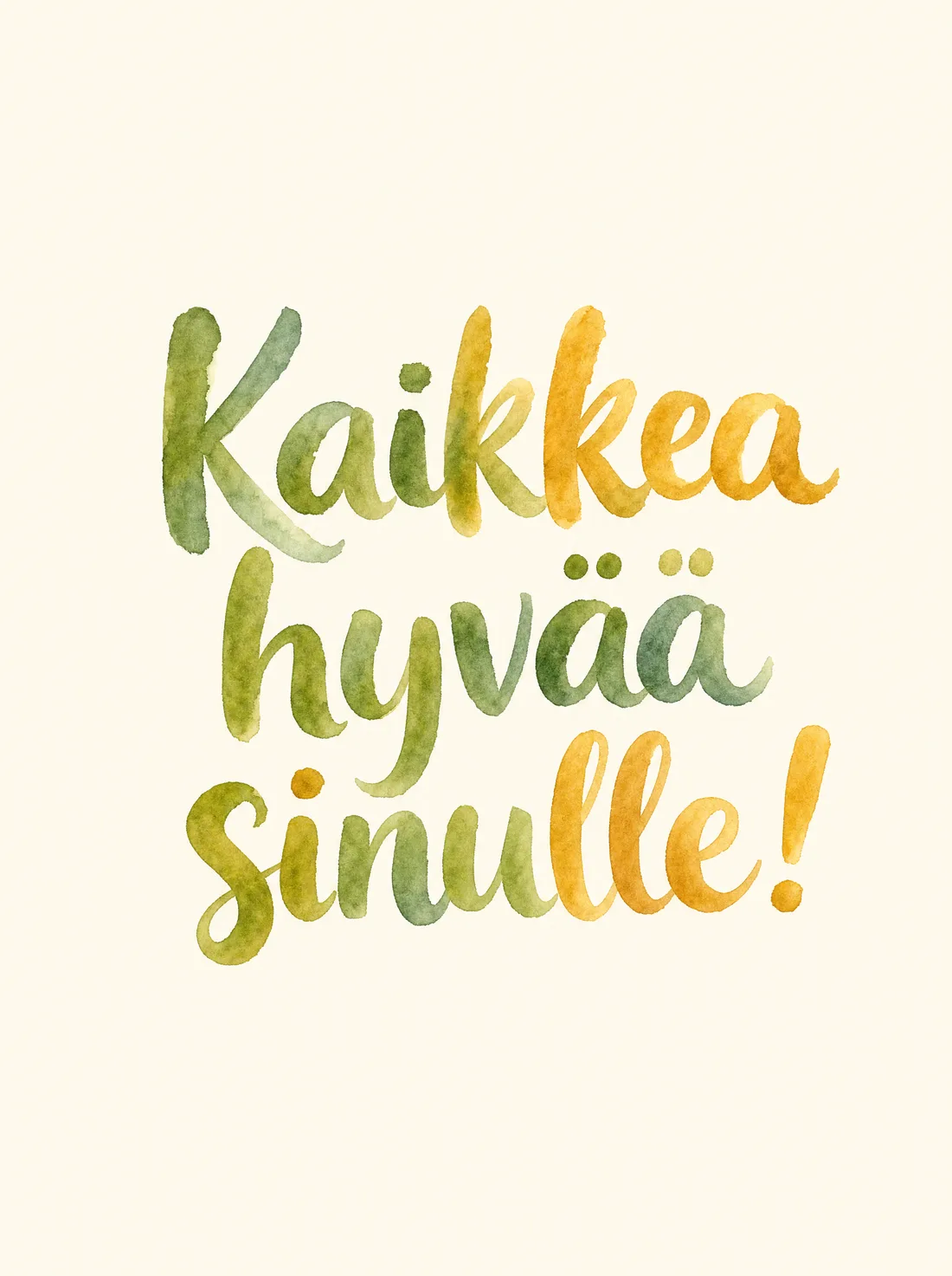Kaikkea hyvää sinulle vesiväri