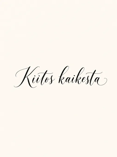 Kiitos kaikesta käsinkirjoitettu
