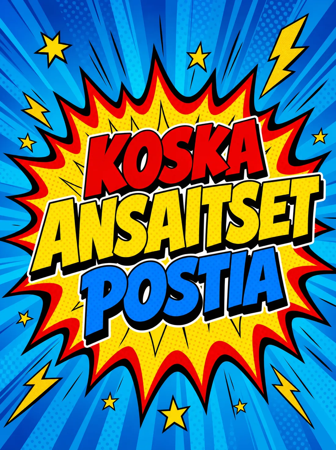 Koska ansaitset postia sarjakuva