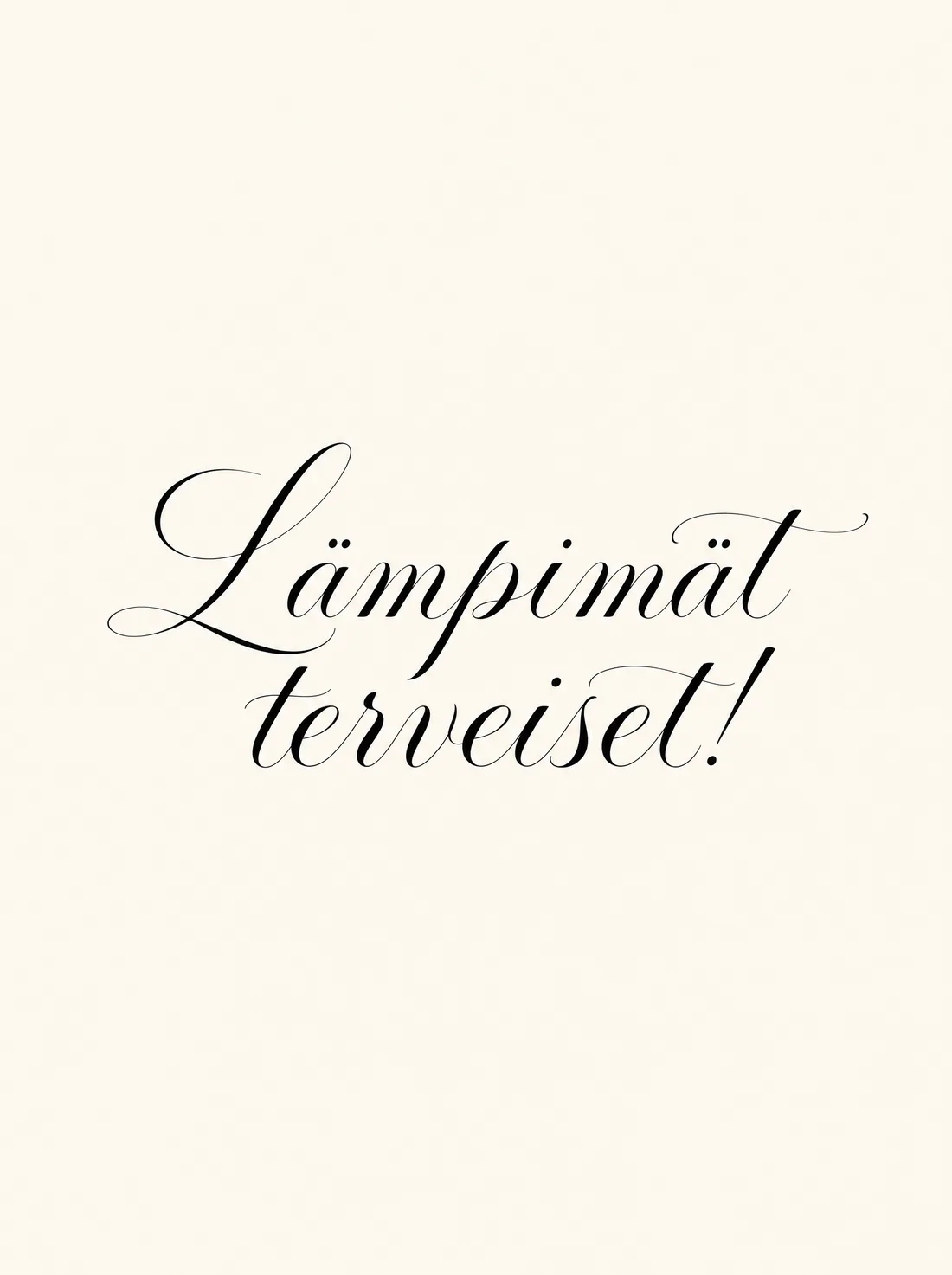 Lämpimät terveiset käsinkirjoitettu