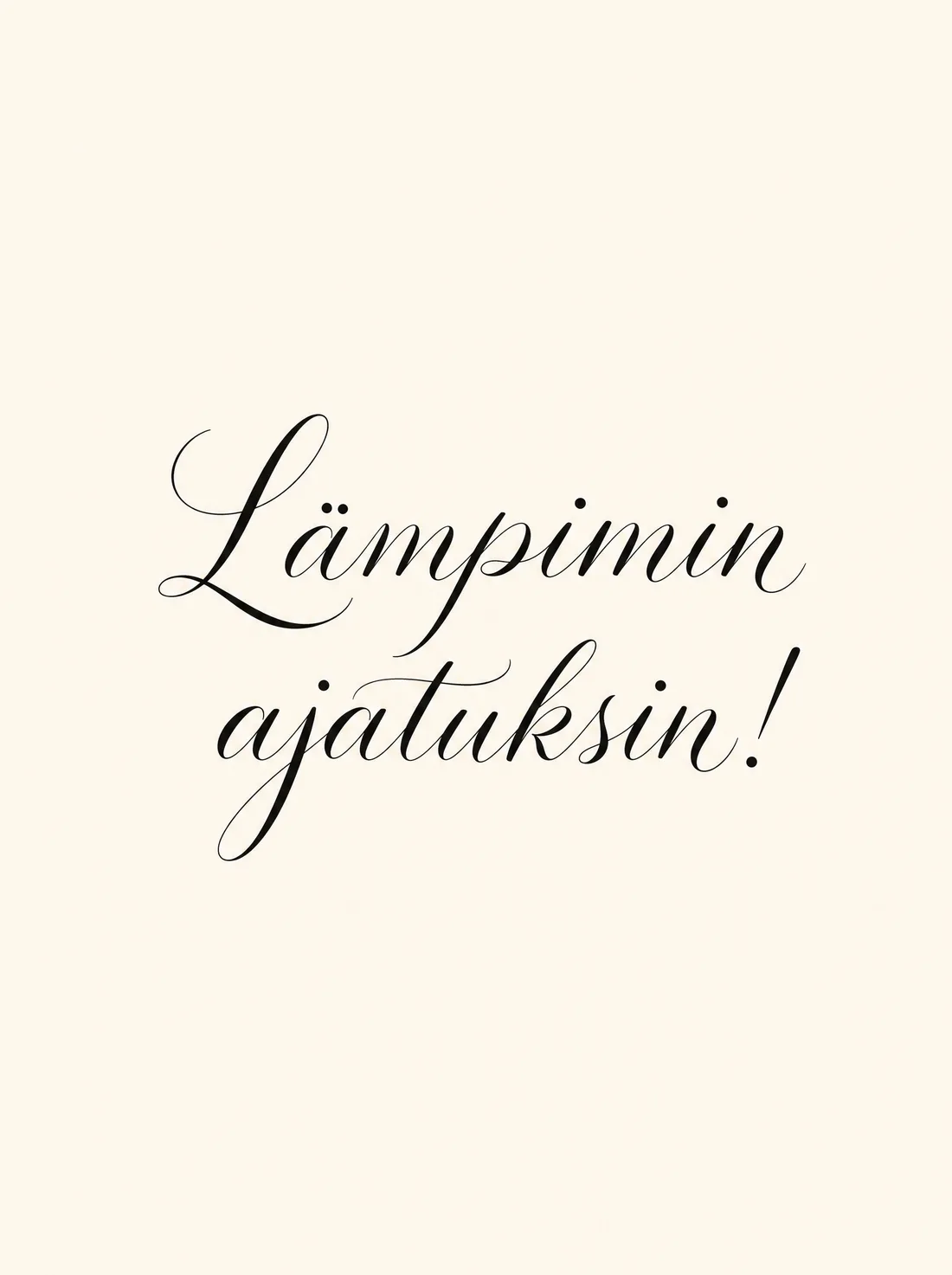 Lämpimin ajatuksin käsinkirjoitettu