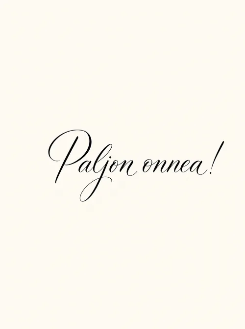Paljon onnea kasinkirjoitettu