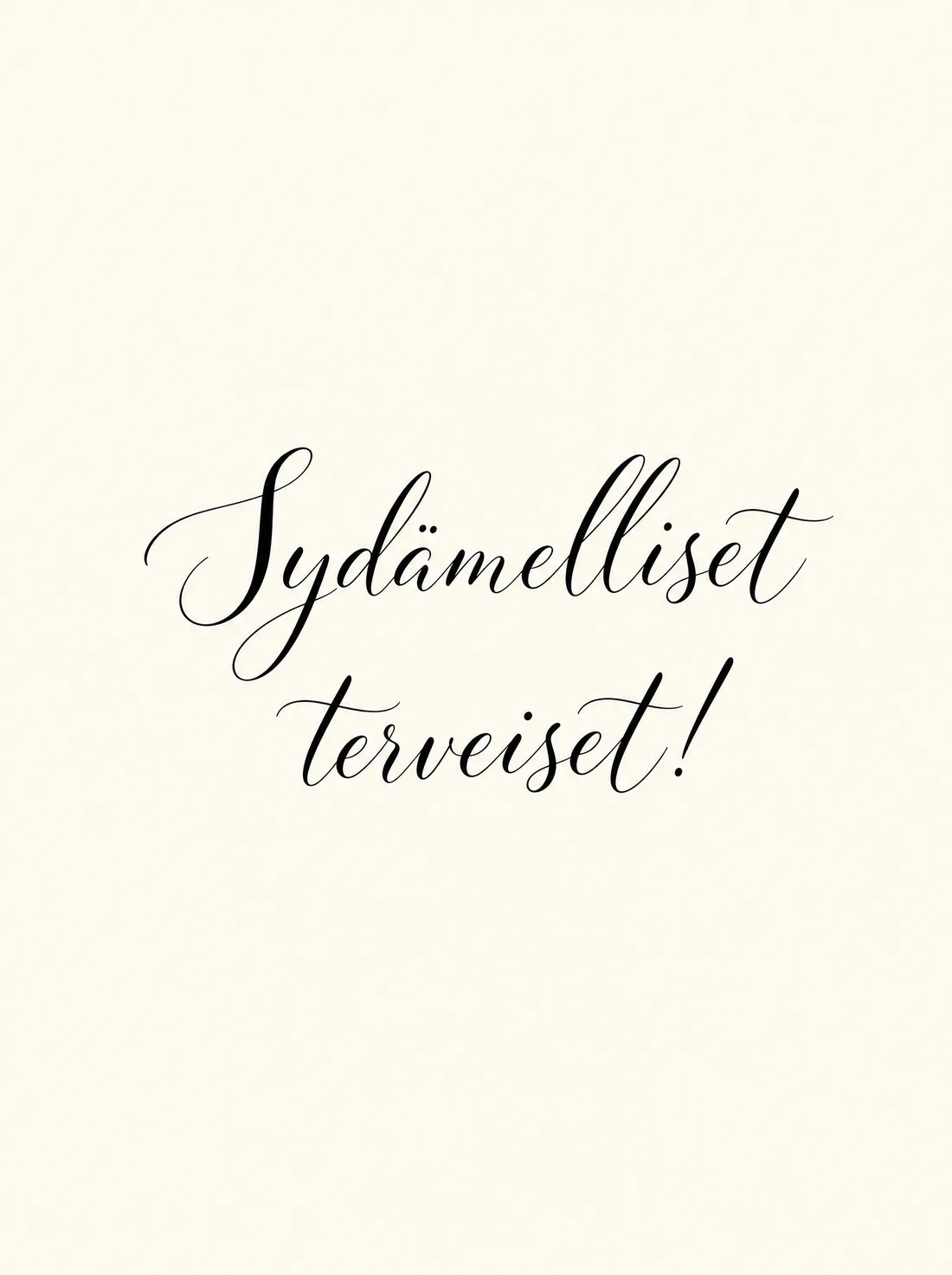 Sydämelliset terveiset käsinkirjoitettu